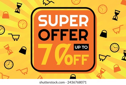 Super Offer 70% off Creative Advertising Banner, Orange, Yellow, Black and White, Sunburst Background, Shop and Limited Time Icons