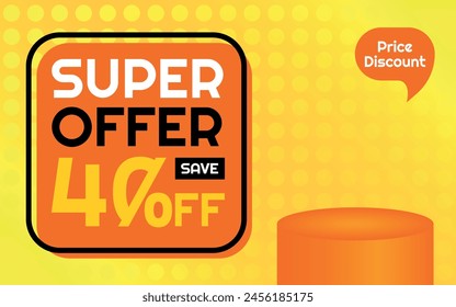 Super Offer Product Template - 40% off Creative Advertising Banner, Orange, Yellow, Black, White, Polka Dots Background, Speech Bubble for Price