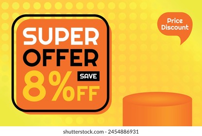 Super Oferta Plantilla de Producto - 8% de descuento Anuncio de publicidad creativa, naranja, amarillo, negro, blanco, fondo de lunares, burbuja de voz para el Precio