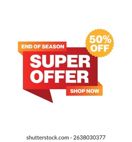 Super Offer: A visually striking graphic advertising a "Super Offer" with a bold red backdrop, the design also includes a 50% off promotion and a call to action.	