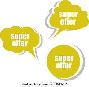 super offer words on modern banner design template. set of stickers, labels, tags, clouds