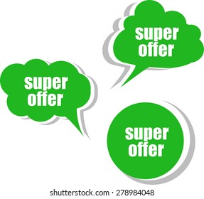 super offer words on modern banner design template. set of stickers, labels, tags, clouds vector