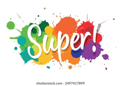 "Super" on colorful splashes background