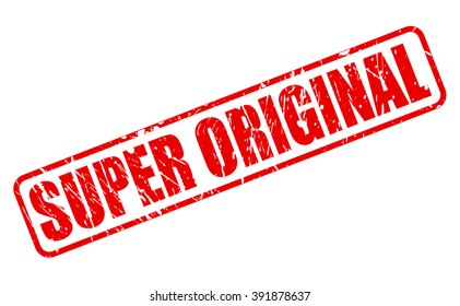 SUPER ORIGINAL red stamp text on white
