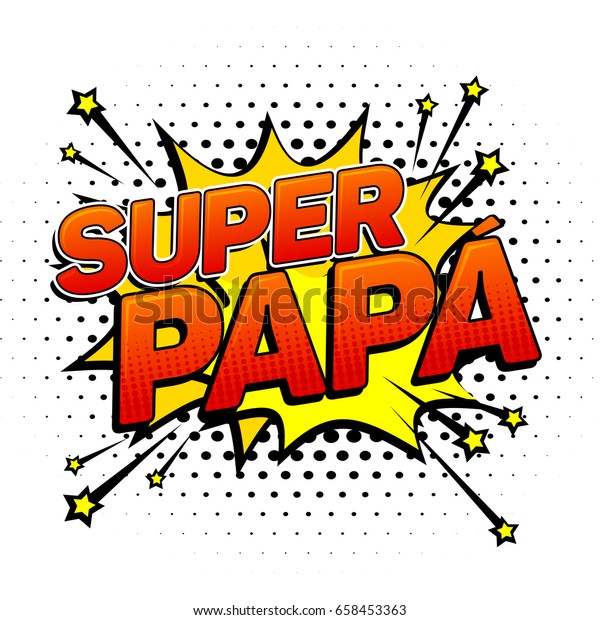 Free Free Super Papa Svg 630 SVG PNG EPS DXF File