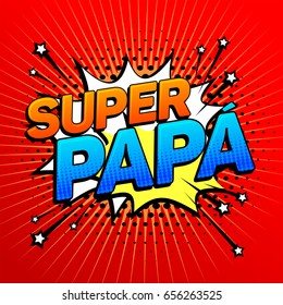 Super Papa, Super Papa-Text, Vater-Feier, Vektorgrafik 