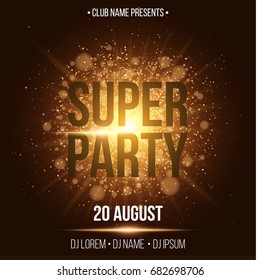 Super Party. Luxurious Invitation Card. A Golden Flash With Gold Dust. Night Party. Enter Your DJ And Club Name. Vector Illustration