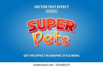 Super Pets 3D Editable Text Effect Template