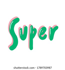 Súper. Plantilla de placa con diseño caligráfico de elementos de diseño plano. Arte retro para portadas, pancartas, volantes y afiches. Ilustración vectorial Eps