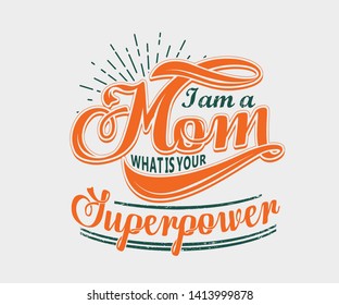 Super power mom template apparel
