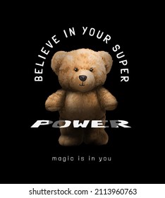 super power slogan with bear doll lifting text in the shadow vector illustration