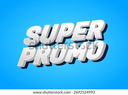 Super promo. Dynamic layered typography showcasing sale announcement with strong contrast and vibrant visual design