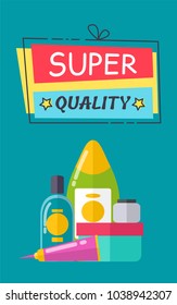 Super quality, poster with title and stars, headline and present, containers and bottles with liquids, collection vector illustration isolated on blue