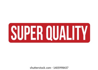 Super Quality Rubber Stamp. Red Super Quality Stamp Seal – Vector