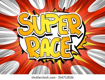 Super Race - Comic book style word.