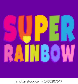 SUPER RAINBOW SLOGAN PRINT VECTOR TEXT