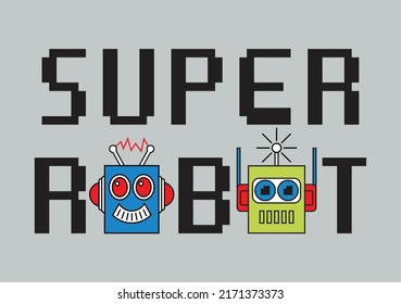 super robot, boys graphic t shirts vector designs and other uses.