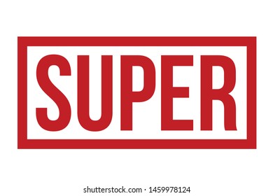 Super Rubber Stamp. Super Stamp Seal – Vector