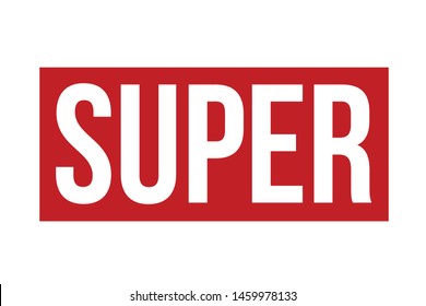 Super Rubber Stamp. Super Stamp Seal – Vector