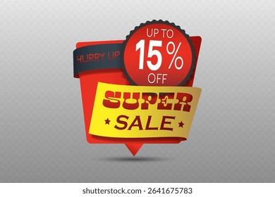 Super sale with up to 15 percent off red and yellow ribbon badge with shadow effect.