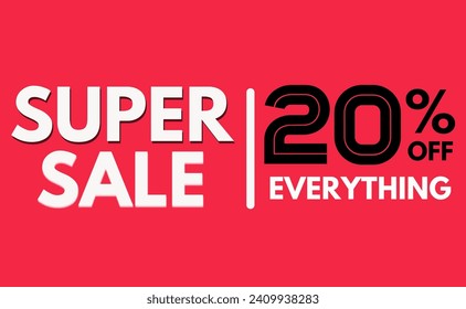 Super Sale 20% off everything, Sale banner 