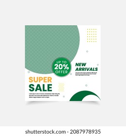 super sale up to 20 percent offer new arrivals post on social media for promotion your product increase sale
