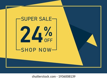 Super Sale 24% OFF Banner. Discount offer price tag. 24% OFF Special Discount offer