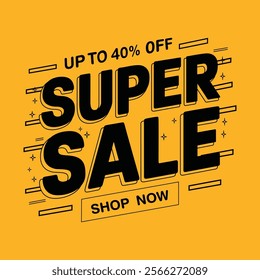 Super Sale Up To 40 Percent Off Shop Now