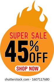 Super sale 45 percent off, Sale Banners, Tags, Labels And Stickers. Vector Illustration