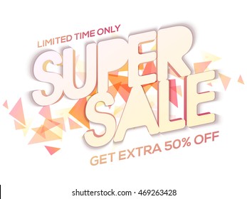 Super Sale with 50% Off for limited time, Creative abstract typographical background, Can be used as Poster, Banner or Flyer design.