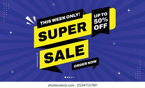 Super Sale 50% Off - Order Now! This Week Only - Sale Banner Template with Black, White, Yellow, Purple Gradient Background and Unique Element Shapes - Limited Time Discount on All Items