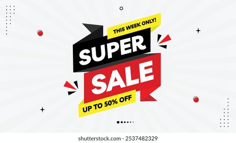 Super Sale! Up to 50% Off - This Week Only! Grab Our Sale Banner Template with Element Shapes in Black, Yellow, Red, White, and Gradient Background – Perfect for Eye-Catching Deals and Promotions