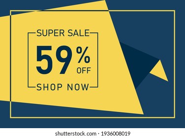 Super Sale 59% OFF Banner. Discount offer price tag. 59% OFF Special Discount offer