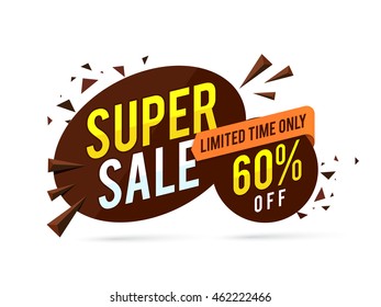 Super Sale with 60% Off for Limited Time Only, Creative Poster, Banner or Flyer design, Vector illustration.