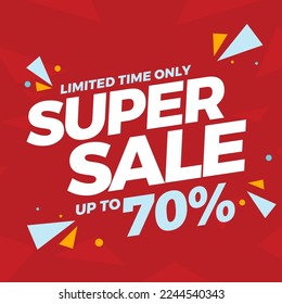 SUPER SALE, up to 70% off, end of season sale, Discount Sale design, Banner, Sticker, Concept, Card, Template, Icon, Poster, Unit, Label, Web Header - Vector, Illustrations
