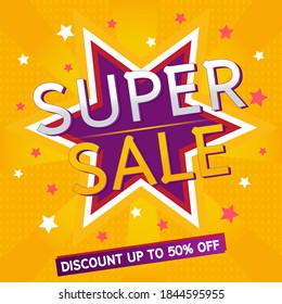 Super sale abstract background with text "Discount up to 50% off ", Vector Banner for shop.	