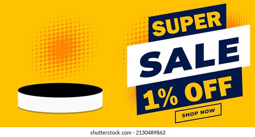 Super sale banner, 1% off. Template for product presentation. For special offer announcement, buy now. EPS 10