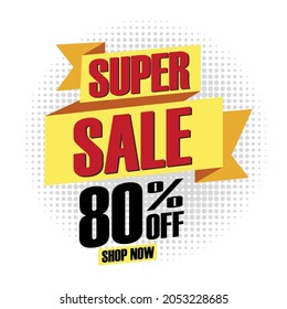 Super sale banner design template text on ribbon, up to 80% off shop now, special offer. Vector, Illustrations