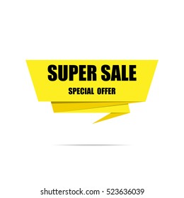 Super sale banner. Discount poster. Yellow badge. Vector illustration, eps10.