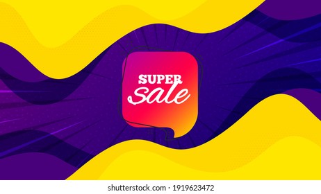 Super sale banner. Fluid liquid background with offer message. Discount sticker shape. Coupon chat bubble icon. Best advertising coupon banner. Super sale badge shape. Vector