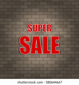 Super sale banner on a brick wall. Vector illustration.