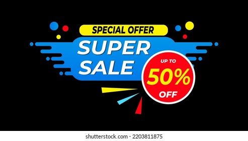 Super sale banner, special offer, Up to 50% off tag. Sticker on the black background Vector illustration, eps10