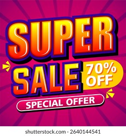 Super sale banner template with bold 3D text, vibrant colors, and editable discount 70%. Perfect for promotions, ads, marketing, and ecommerce.
