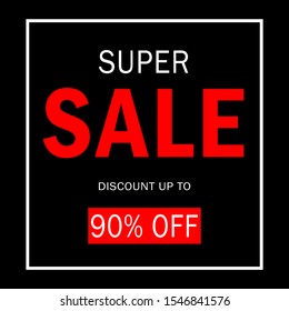 Super sale banner template design. Discount up to 90% off. Price tag. Vector illustration