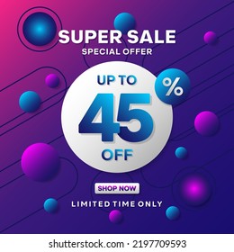 Super sale banner template design. Abstract sale banner. promotion poster. special offer up to 45 percent off. vector eps 10