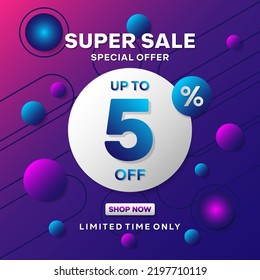 Super sale banner template design. Abstract sale banner. promotion poster. special offer up to 5 percent off. vector eps 10