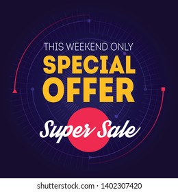 Super Sale banner template. Special offer, this weekend only. Poster on abstract background.