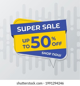 Super sale banner template. Vector label design for discount promotion