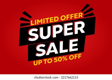 Super sale banner,limited offer,red background,up to 50% off
