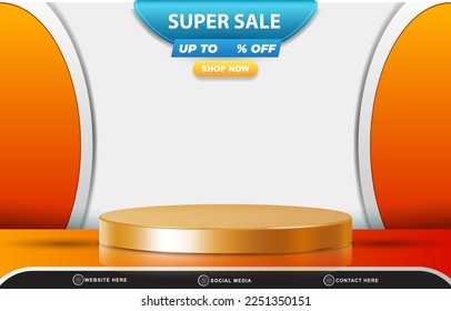 super sale discount template banner with blank space 3d podium for product sale with abstract gradient orange and white background design